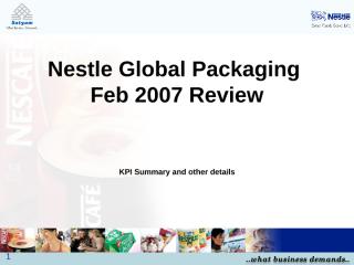 Nestle Global Packaging Service Line KPI Feb20072.ppt