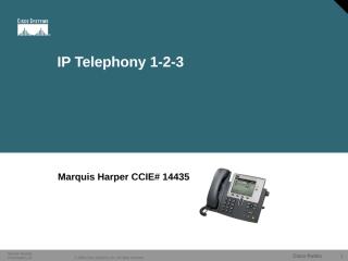 Cisco IP Telephony 1-2-3.ppt