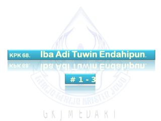 KPK 068   Iba Adi Tuwin Endahipun.ppt